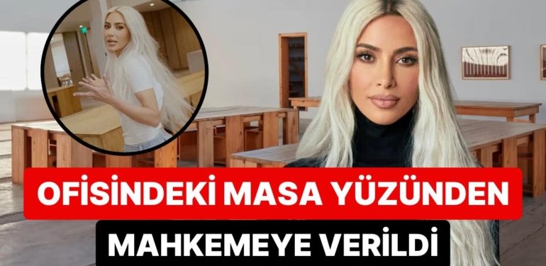 Kim Kardashian Yine ve Yeniden Davalık Oldu: Ofisindeki Masanın Tasarımcısı Tarafından Mahkemeye Verildi!