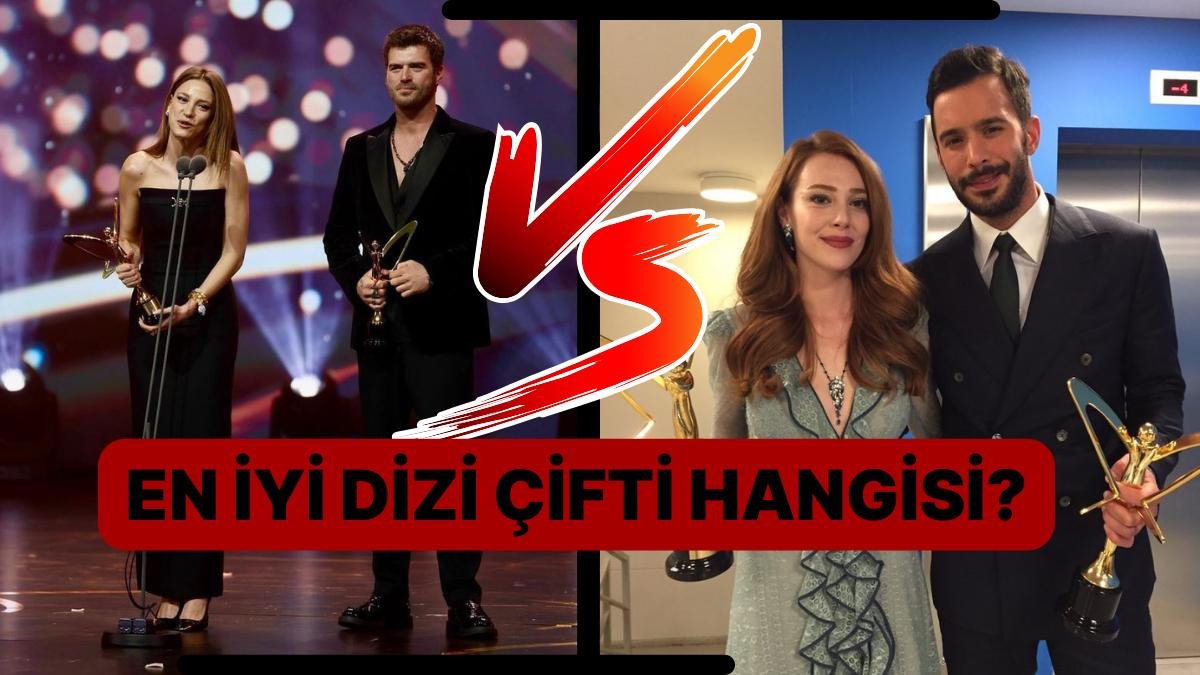 En İyi Dizi Çifti Seçilen Çiftlerden Senin Favorin Hangisi?