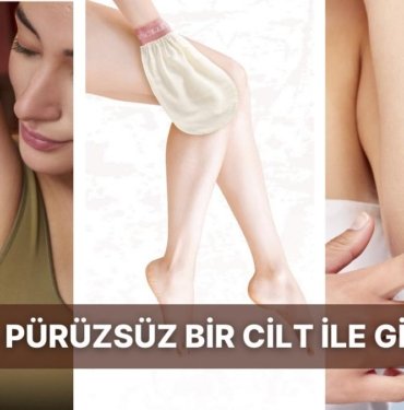 Bu Yaz Yumuşacık ve Pürüzsüz Bir Cilde Sahip Olmak İstiyorsanız Şimdiden Kullanmanız Gereken 12 Ürün