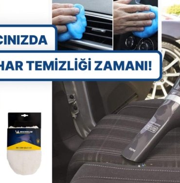 Bahar Temizliğinde Sıra Aracınıza Geldiyse Bu 12 Ürün Tam Size Göre