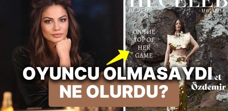 Demet Özdemir ‘Hi Celeb’ Dergisine Kapak Yüzü Oldu “İzleyicileri Daha Uzun Yıllar Büyüleyeceği Kesin.”