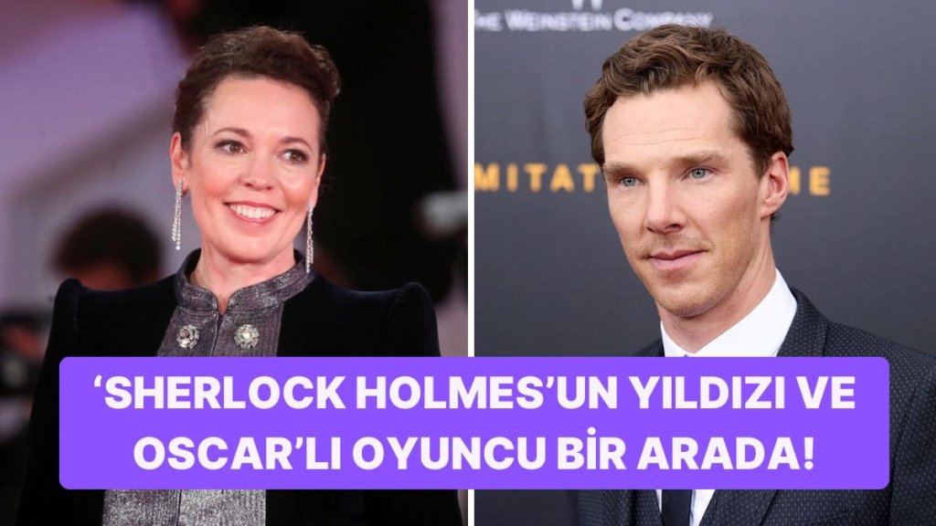 Başrollerini Benedict Cumberbatch ve Olivia Colman’ın Paylaştığı ‘The Roses’ Filminin Detayları Belli Oldu!