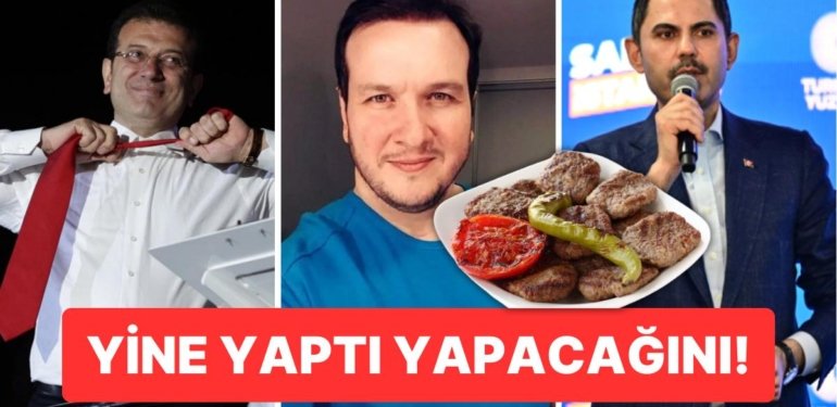 Şahan Gökbakar’dan Ekrem İmamoğlu’yla Köfte Polemiği Yaşayan Murat Kurum’a İnce Gönderme!