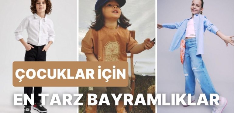 Bayram Neşesini İkiye Katlayacak: Çocuklar İçin En Şık Bayramlık Kıyafetler