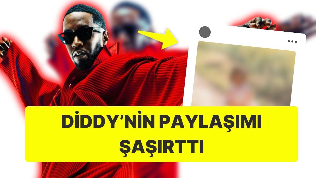 Rap Dünyasının Epstein’ı Olarak Anılan Diddy, Hakkında Açılan Davalardan Sonra İlk Kez Paylaşım Yaptı