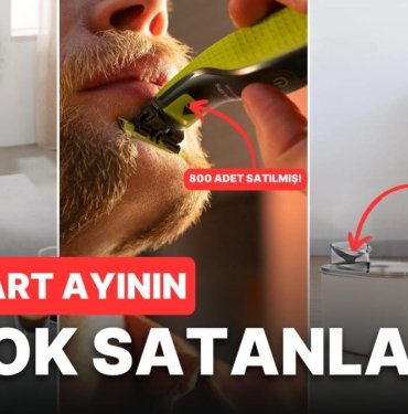 Mart Ayının En Çok Konuşulan ve Satın Alınan Ürünleri