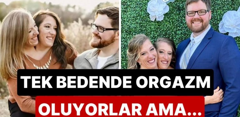 Yeni Evlenen Yapışık İkizler Abby ve Brittany’nin Cinsel Hayatıyla İlgili Küçük Dilizini Yutturacak İddialar!