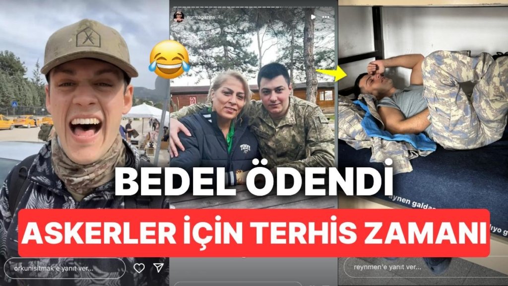 Bugün Terhis Günüydü: Bedelli Askerliğini Bitirip Vatan Borcunu Ödeyen Fenomenlerin “Döndük” Mesajları