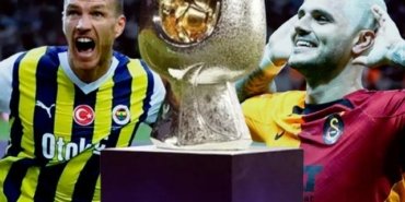 Süper Kupa sahibini buluyor! İşte Galatasaray ve Fenerbahçe