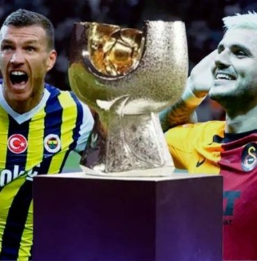 Süper Kupa sahibini buluyor! İşte Galatasaray ve Fenerbahçe