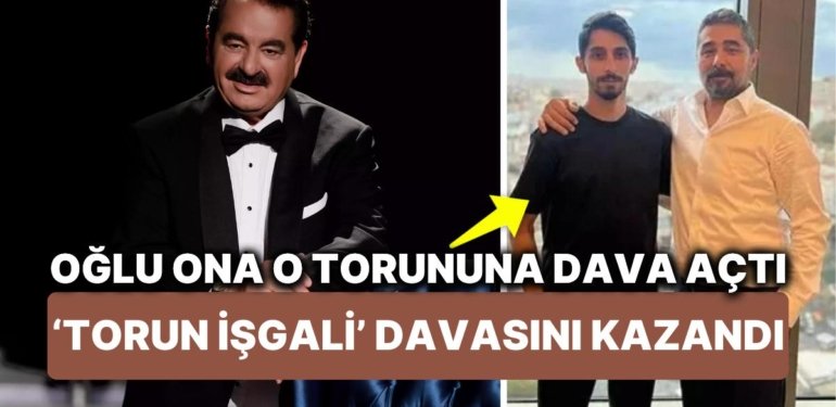 İbrahim Tatlıses Oğluna Kızdı Torunuyla Davalık Oldu ‘Babalık Nasıl Yapılır Onu Öğrensin’