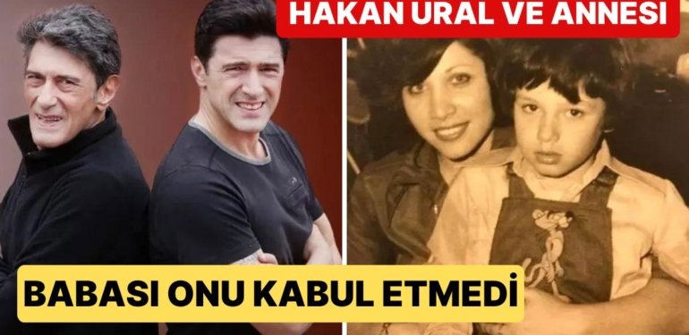 Babası Tarafından Yıllarca Kabul Edilmeyen Hakan Ural’ın İlginç Hikayesi ve Annesinin Duygusal Röportajı