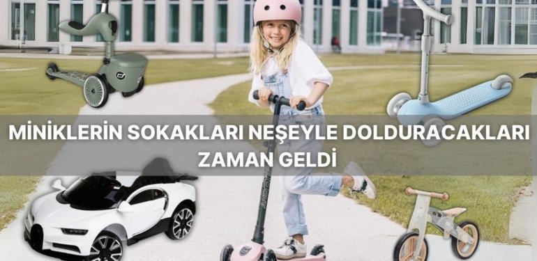 Enerjisi Hiç Düşmeyen Minikler İçin Eğlenceli Ürünler