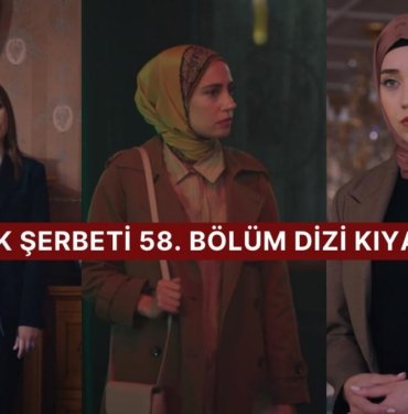 Abdullah Alev’e Geri Döndü! Kızılcık Şerbeti 58. Bölüm Dizi Kıyafetleri ve Benzer Öneriler