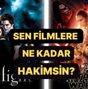 Herkesin İzlediği Kabul Edilen Seri Filmlerden Kaçını İzledin?