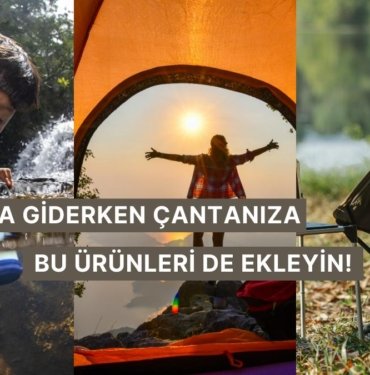 Profesyonel Bir Kampçı Değilseniz Doğada Mutlaka Yanınızda Bulundurmanız Gereken 13 Şey