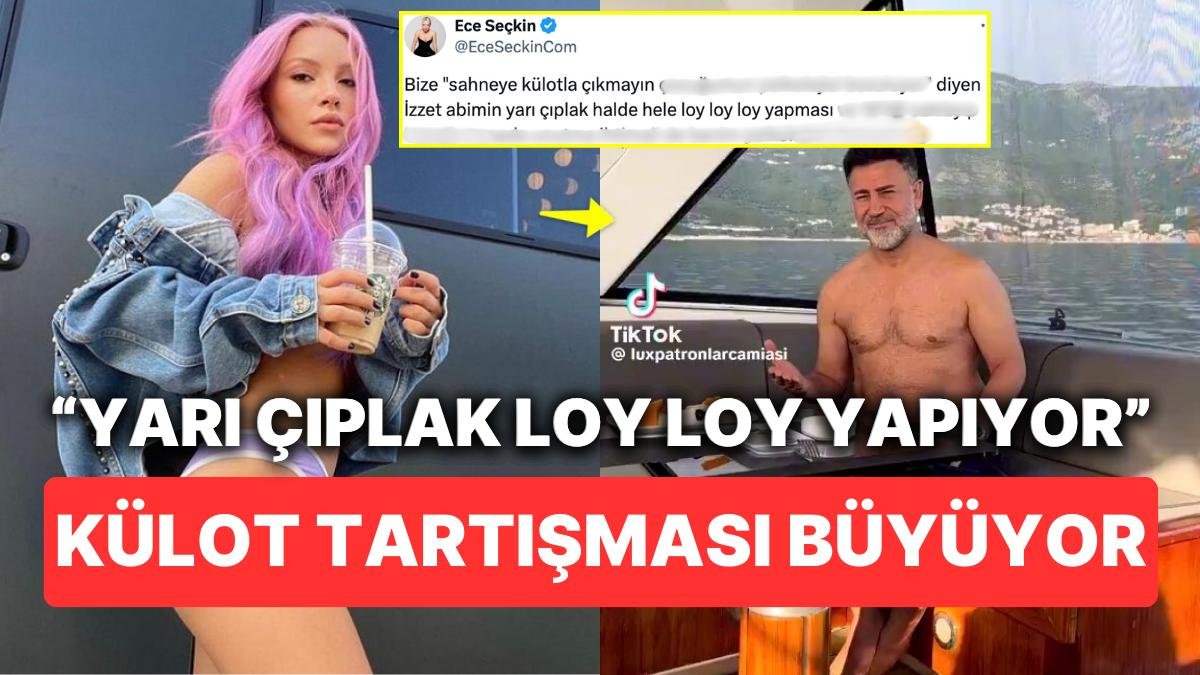 Kadın Sanatçılara “Külot Giymeyin” Diyen İzzet Yıldızhan’ı Yarı Çıplak Gören Ece Seçkin Lafı Hemen Yapıştırdı