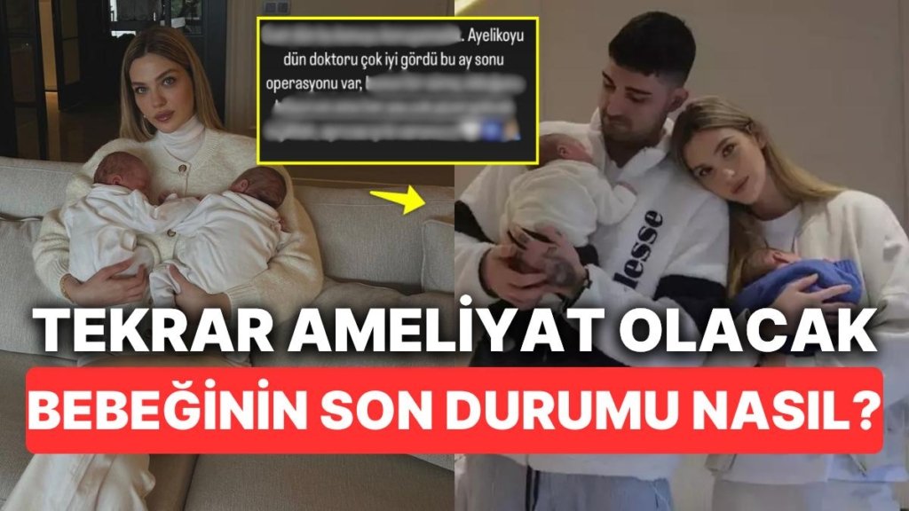 Yasemin Şefkatli Üst Üste Operasyon Geçiren Minik Bebeği Ayel’in Sağlık Durumu Hakkında Son Bilgiyi Verdi