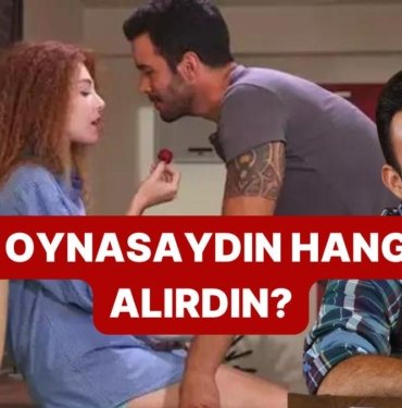 Sen Bir Dizide Oynayacak Olsaydın Hangi Rolü Oynardın?