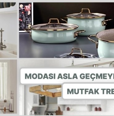 Modası Asla Geçmeyecek 11 Zamansız Mutfak Trendi