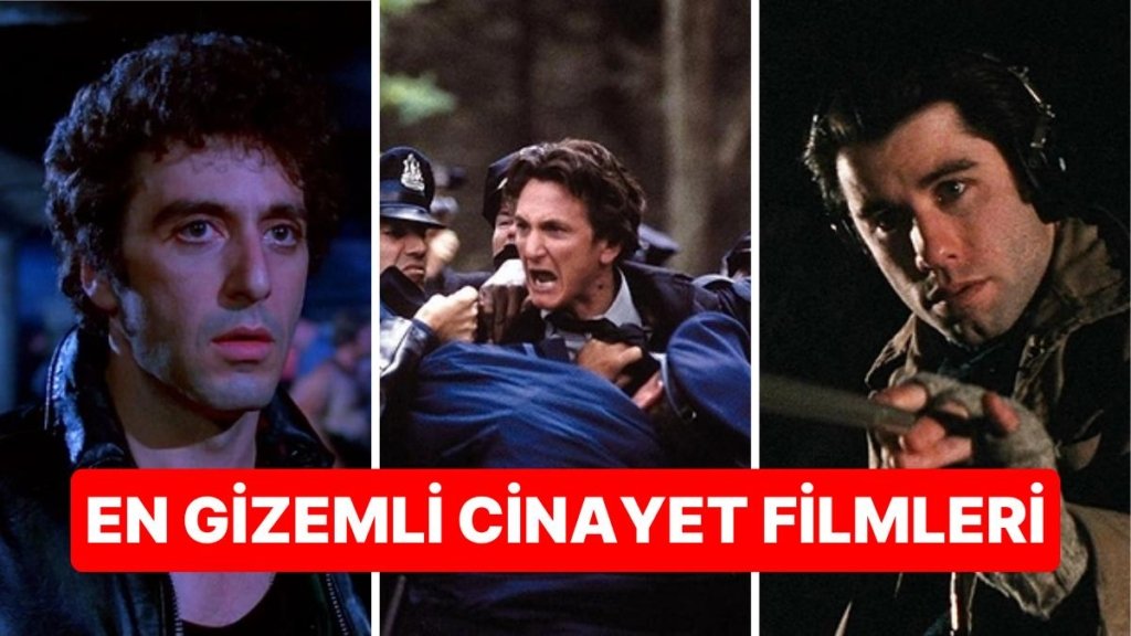 Kendinizi Gerçek Bir Dedektif Gibi Hissedebileceğiniz En Gizemli Cinayet Filmleri