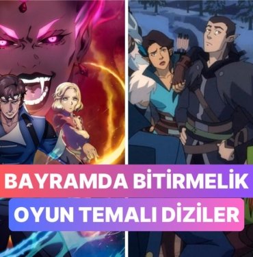 “Bayram Tatilinde Ne İzlesek” Diye Düşünen Oyuncuların İmdadına Yetişecek 10 Dizi