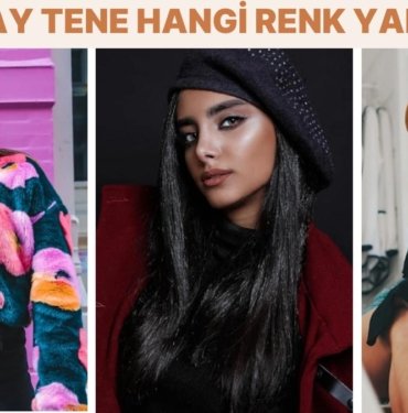 Ten Rengine Göre Kıyafet Seçimin Nasıl Olmalı?