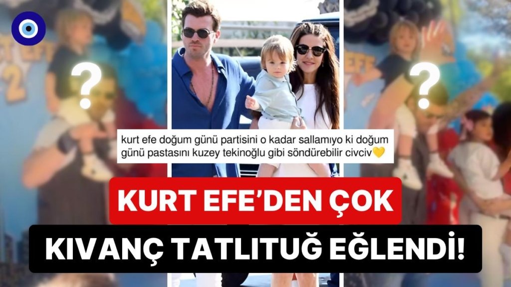 2 Yaşına Girdi: Kıvanç Tatlıtuğ ve Başak Dizer Çılgınlar Gibi Eğlenirken Dünyayı Umursamayan Kurt Efe Güldürdü