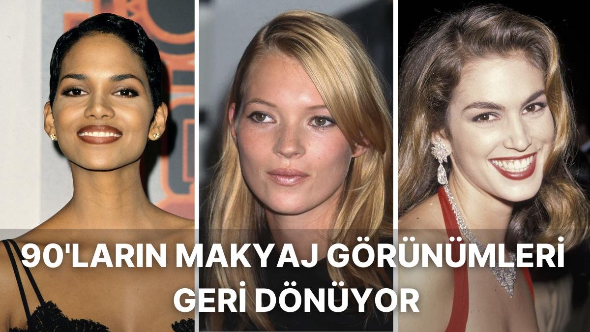 90’ların İkonik Makyaj Trendleri Moda Dünyasına Dönüş Yapıyor!