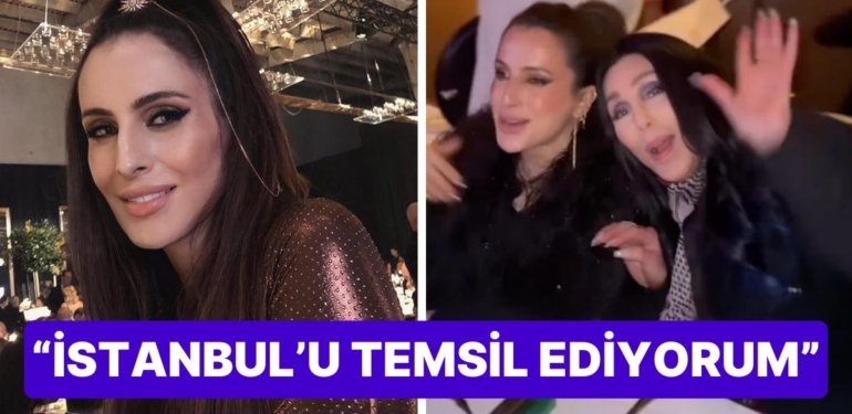 İstanbul’u Temsil Etti! “Ben Nebi” Diyerek Kendini Tanıtan Nevbahar Koç Dünya Yıldızı Cher ile Partiledi