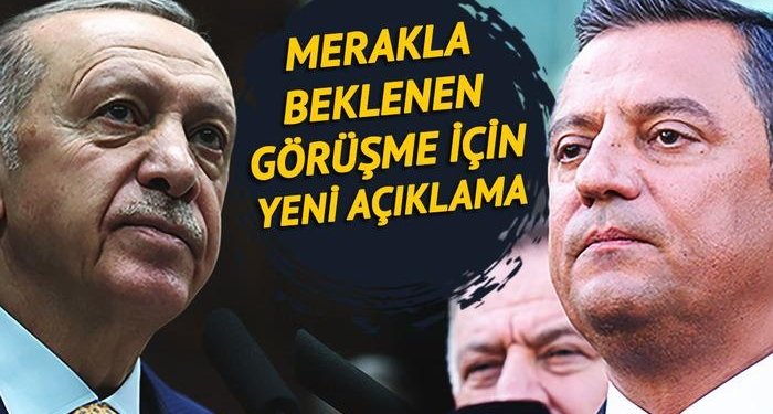 Erdoğan “Kapımız açık” demişti, Özgür Özel