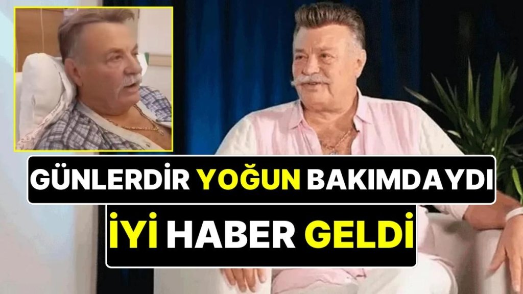 Günlerdir Yoğun Bakımda Olan Nuri Alço’dan Müjdeli Haber Geldi