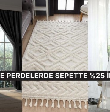 Halı ve Perdelerde Sepette Sürpriz İndirim! Evinizin Havasını Değiştirecek Halı ve Perde Modelleri