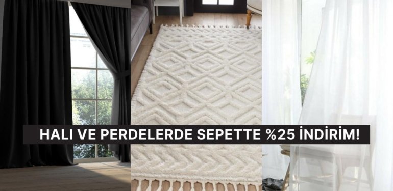 Halı ve Perdelerde Sepette Sürpriz İndirim! Evinizin Havasını Değiştirecek Halı ve Perde Modelleri