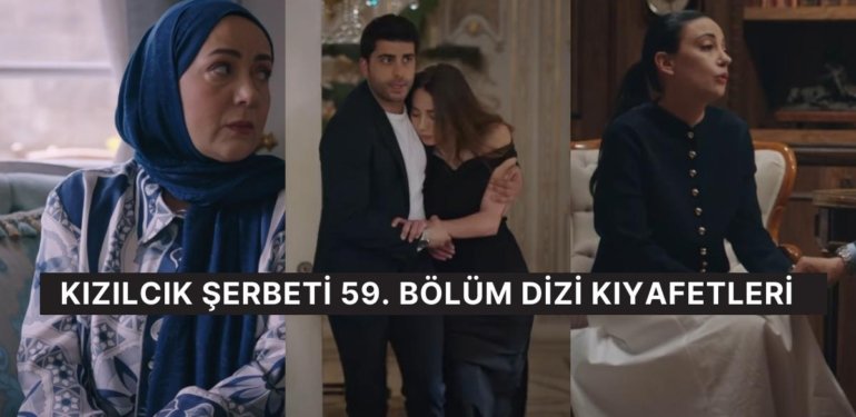 Umut Nursema’yı Aldatıyor! Kızılcık Şerbeti 59. Bölüm Dizi Kıyafetleri ve Benzer Öneriler