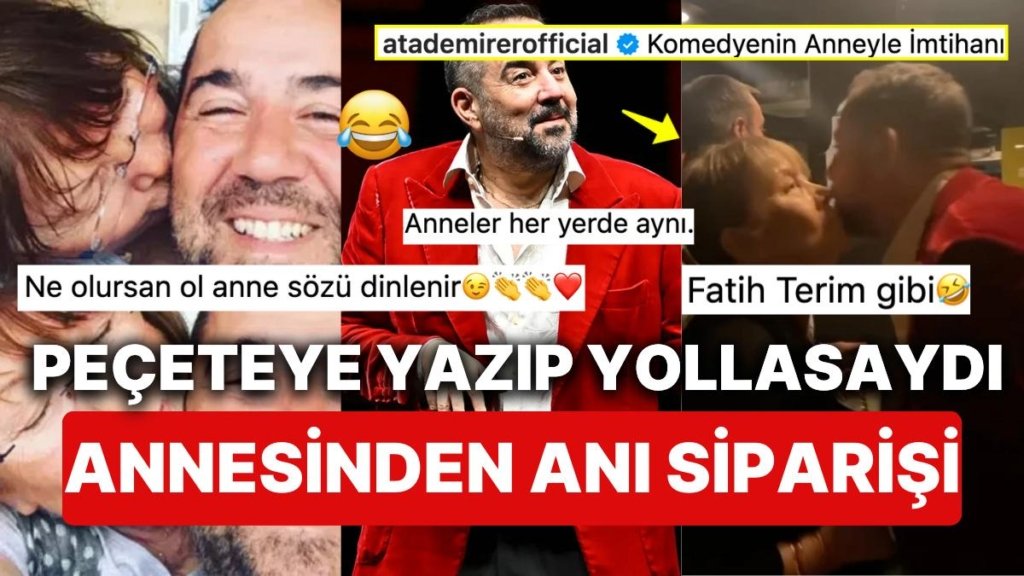 Ata Demirer’in Gösteriye Çıkarken Annesinden Komik Anı Siparişi Aldığı Anlar Size Çok Tanıdık Gelecek