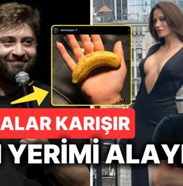Serenay Sarıkaya’nın Muz Paylaşımını Gerçek Sanan Baturay Özdemir’den Olay Cem Yılmaz Savunması