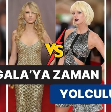 Bu Değişim Stilistlerin Eseri mi? 10 Ünlü İsmin İlk ve Son Met Gala Kombinlerini Sizin İçin Derledik!