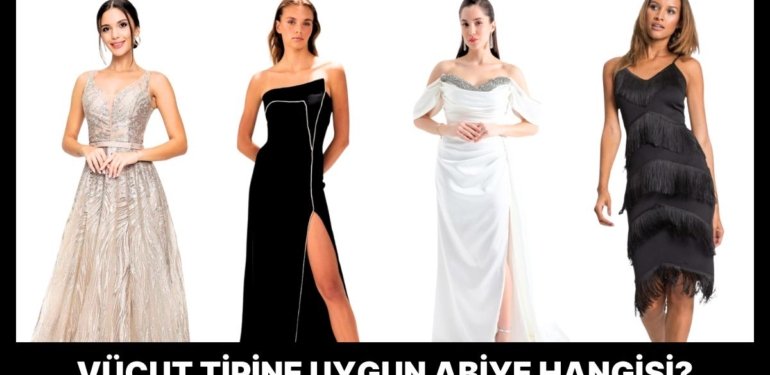 Vücut Tipine Uygun Abiye Seçimi Nasıl Olmalı?