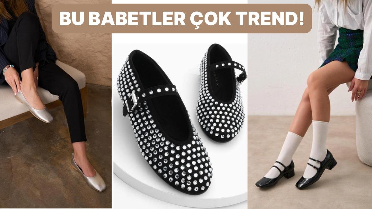 Babet Modası Yükselişte! Bahar Mevsiminin Gözdesi Olacak Babet Ayakkabı Modelleri