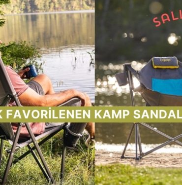 Gittiğiniz Her Yerde Konforunuzu İkiye Katlayacak Kamp Sandalyeleri