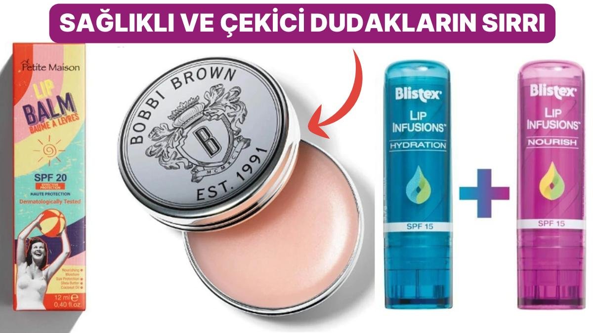 Dudaklarına Hak Ettiği Özeni Göstermek İsteyenler İçin Güneş Korumalı Lip Balmlar