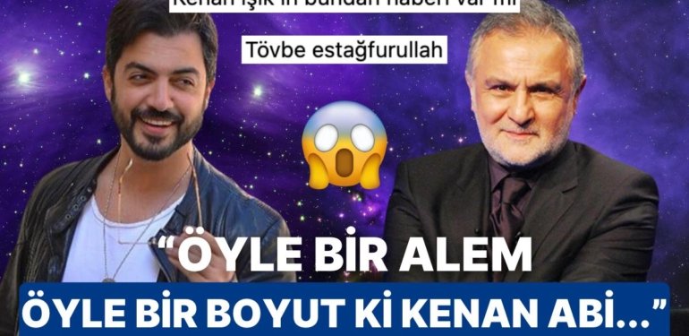 Kenan Işık’ın Durum Değerlendirmesini Yapmayı Alışkanlık Haline Getiren Astral Adam Yusuf Güney Dillere Düştü!