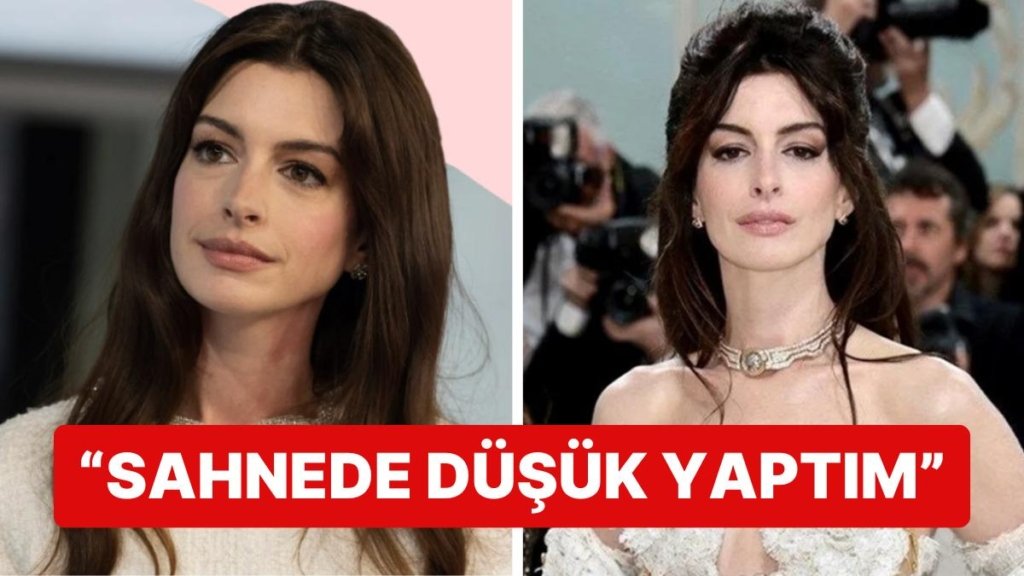 Anne Hathaway’den Kan Donduran Açıklama: Ünlü Oyuncu Sahnedeyken Düşük Yaptığını Söyledi