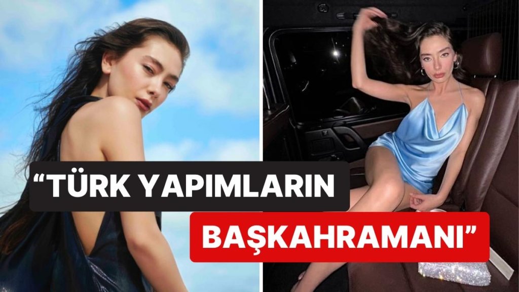 Hayran Kitlesi Kıtaları Aşan Oyuncu Neslihan Atagül’e “Türk Yapımların Başkahramanı” Yorumu Yapıldı