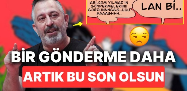 Cem Yılmaz Cinnet Geçirten Göndermelerine Yenisini Ekleyerek Kendi Bile “Yeter” Dedi