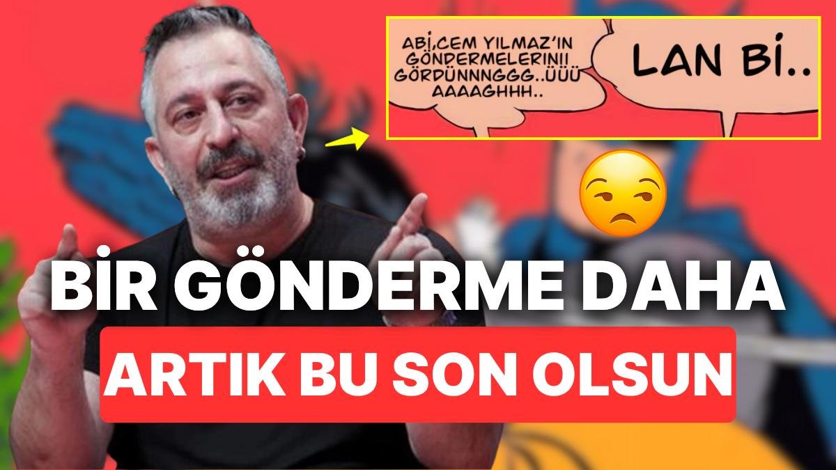 Cem Yılmaz Cinnet Geçirten Göndermelerine Yenisini Ekleyerek Kendi Bile “Yeter” Dedi