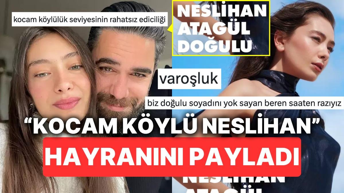 Neslihan Atagül’ün “Doğulu” Soyadını Kırpan Hayranına Verdiği Cevap Çok Alakasız Bulundu