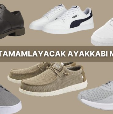Ayakkabı Seçiminde Zorlanan Beyler Buraya! Trendlerden Geri Kalmamanızı Sağlayacak Ayakkabı Modelleri