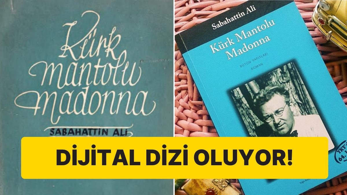 Bu Defa Kesin Bilgi: Kürk Mantolu Madonna’nın Dizisi Geliyor!
